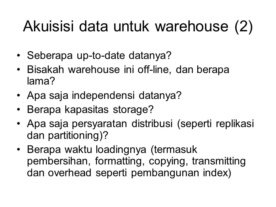 Akuisisi data untuk warehouse (2)