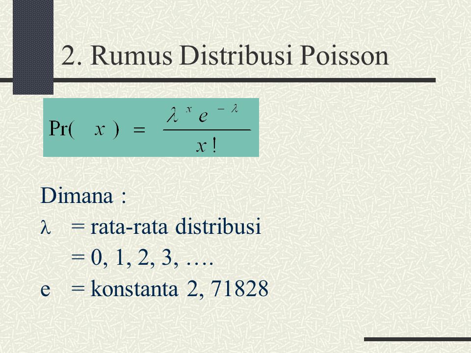 2. Rumus Distribusi Poisson