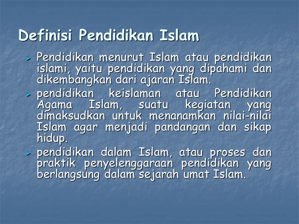 Definisi Pendidikan Islam
