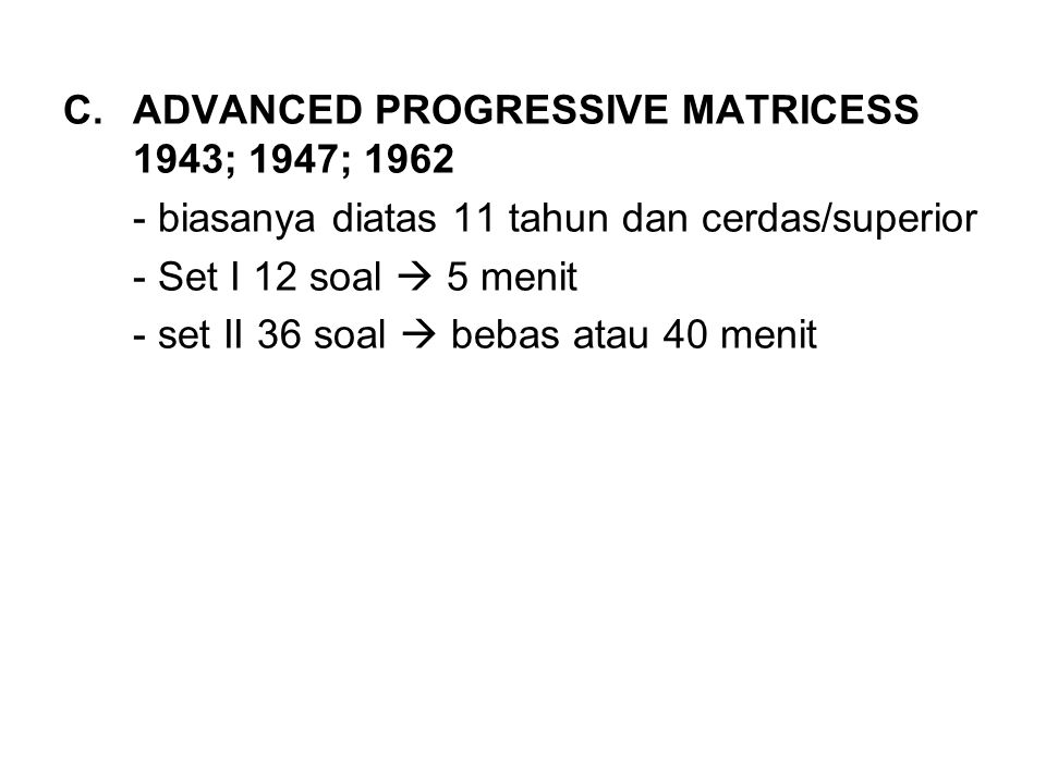 ADVANCED PROGRESSIVE MATRICESS 1943; 1947; 1962