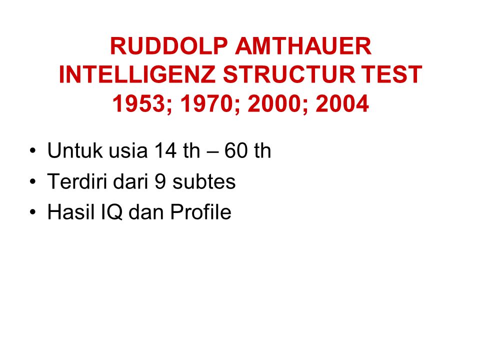 RUDDOLP AMTHAUER INTELLIGENZ STRUCTUR TEST 1953; 1970; 2000; 2004