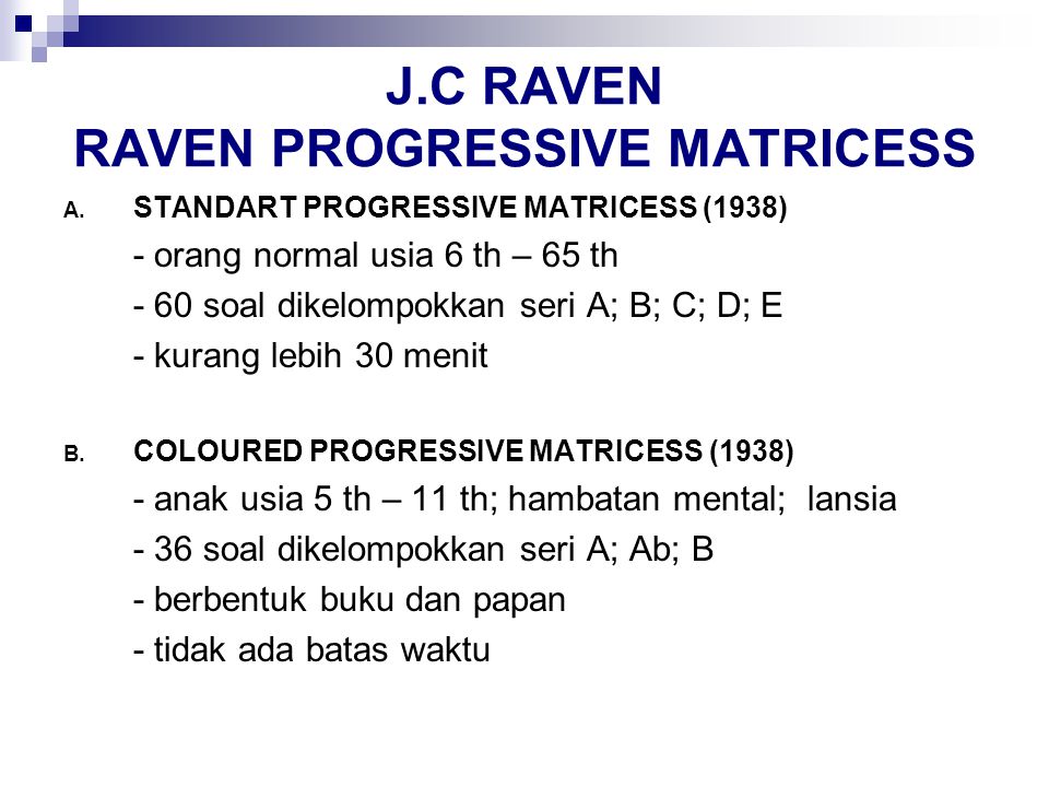 J.C RAVEN RAVEN PROGRESSIVE MATRICESS