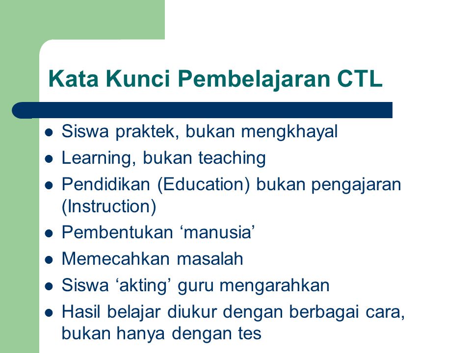 Kata Kunci Pembelajaran CTL