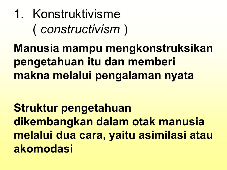 Konstruktivisme ( constructivism )