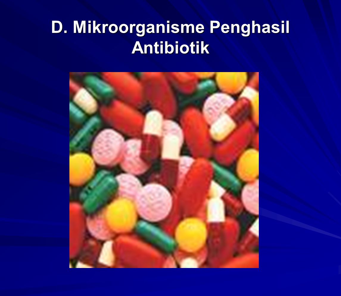 D. Mikroorganisme Penghasil Antibiotik