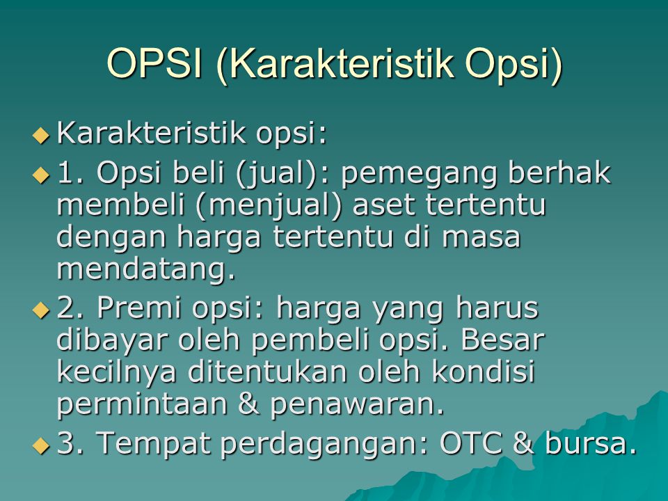OPSI (Karakteristik Opsi)