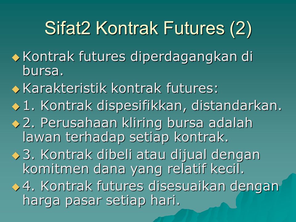 Sifat2 Kontrak Futures (2)