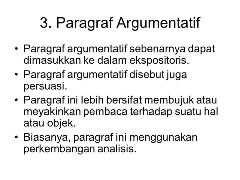 3. Paragraf Argumentatif