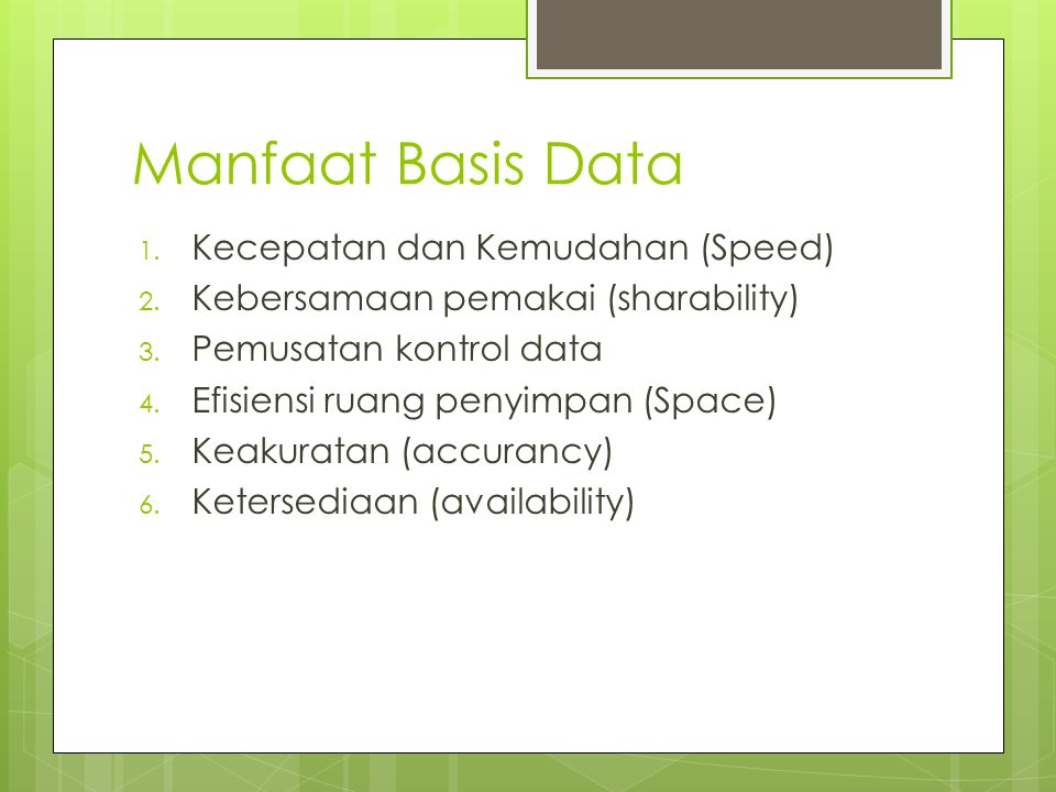 Manfaat Basis Data Kecepatan dan Kemudahan (Speed)