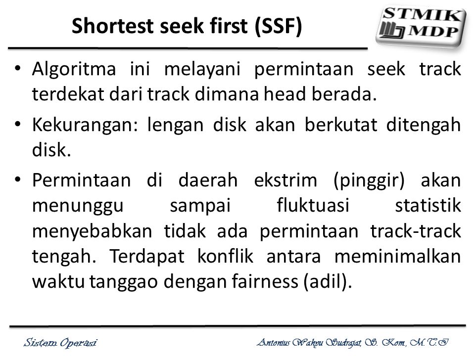 Shortest seek first (SSF)