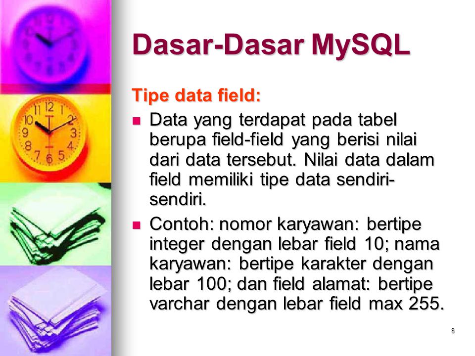 Dasar-Dasar MySQL Tipe data field: