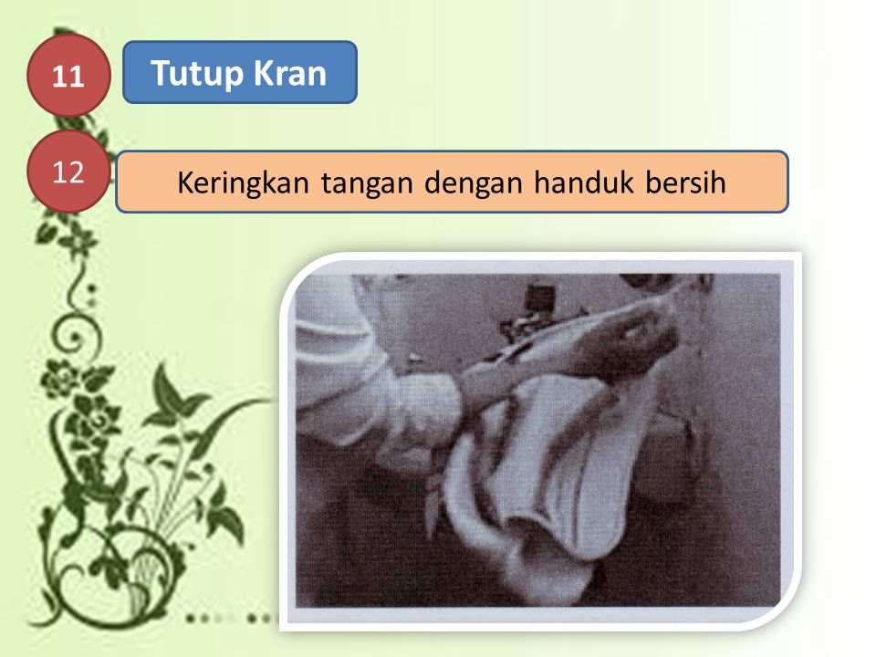 Keringkan tangan dengan handuk bersih