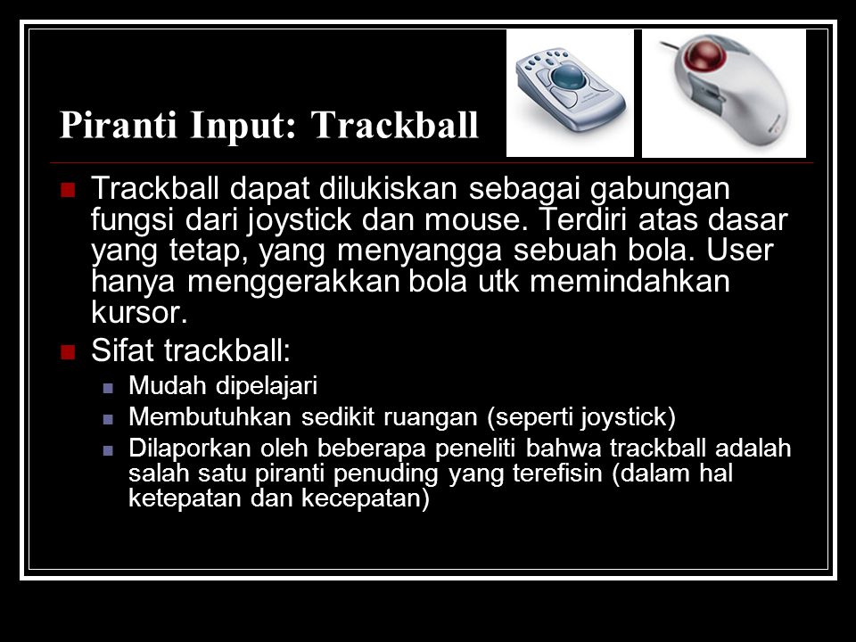 Piranti Input: Trackball