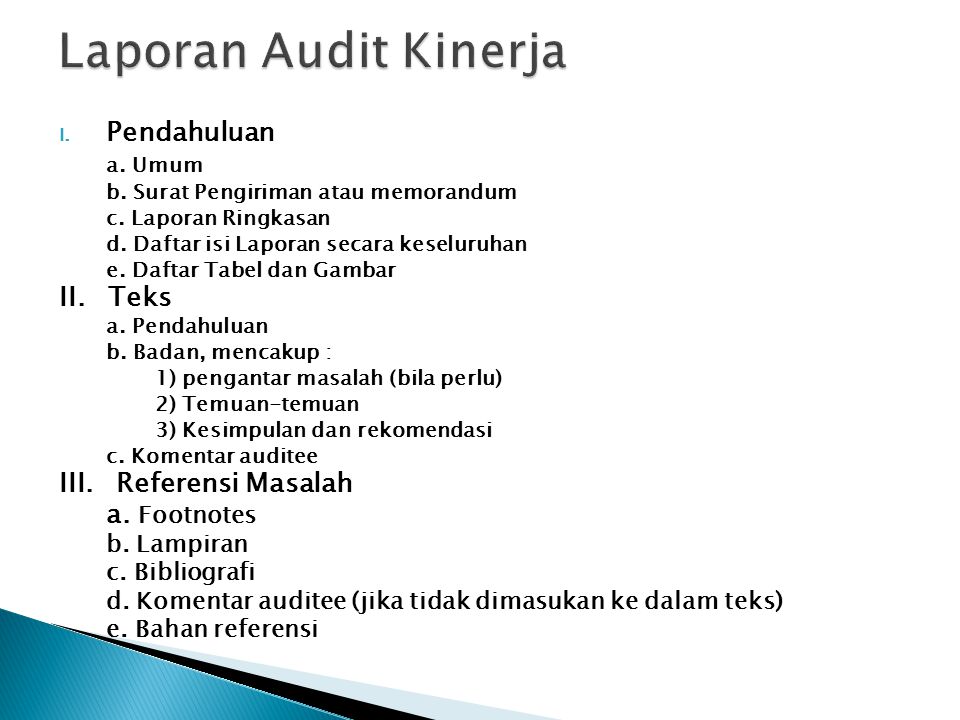 Laporan Audit Kinerja Pendahuluan a. Umum II. Teks