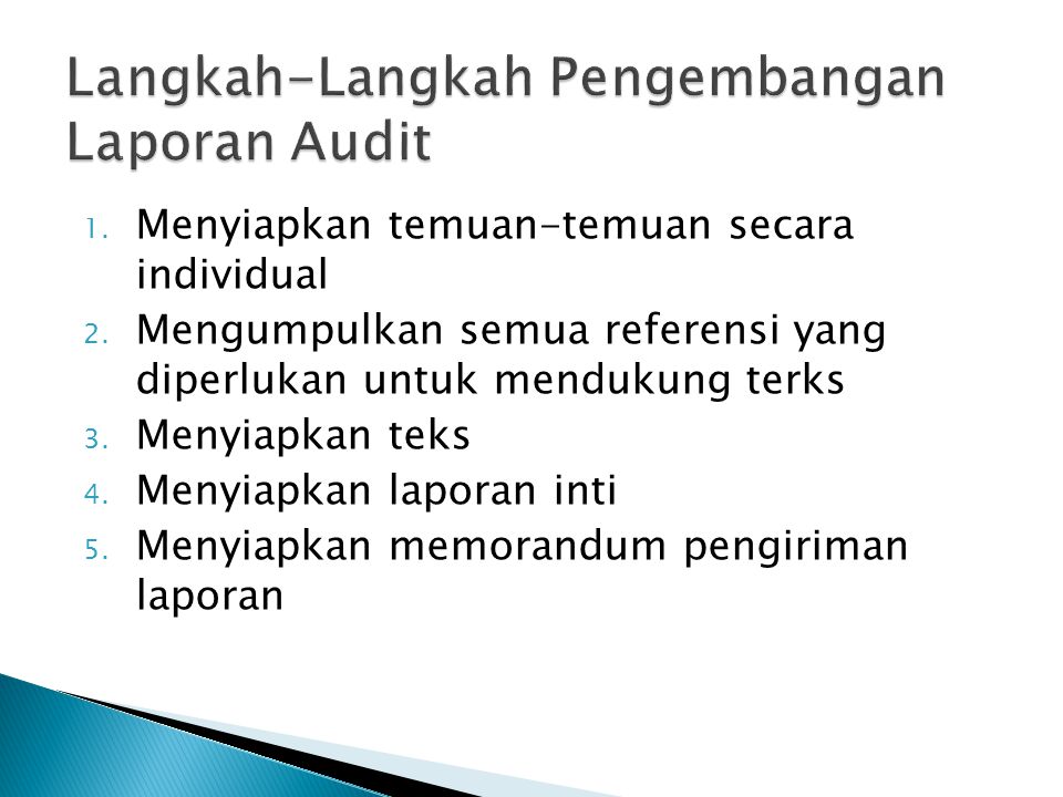 Langkah-Langkah Pengembangan Laporan Audit