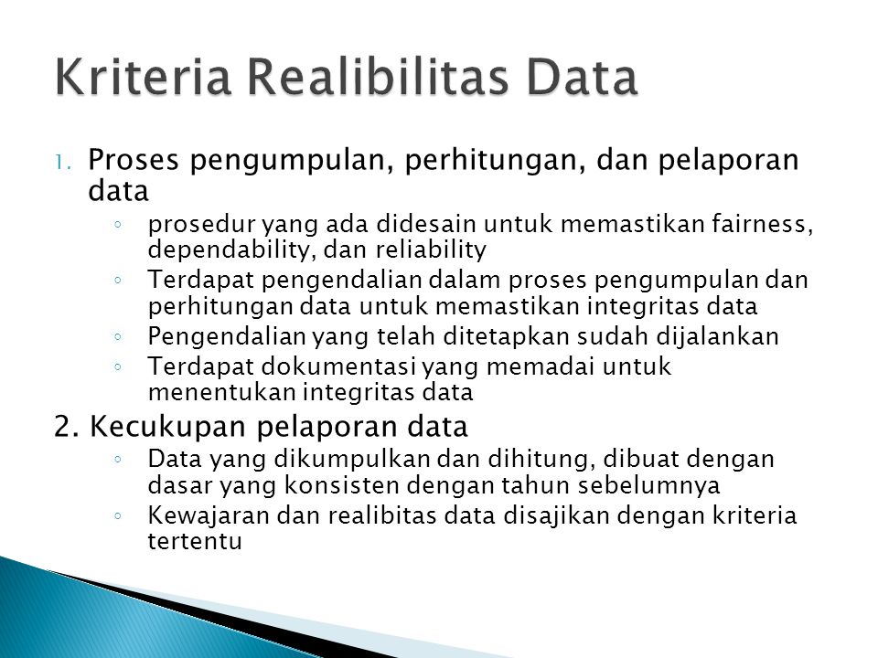 Kriteria Realibilitas Data