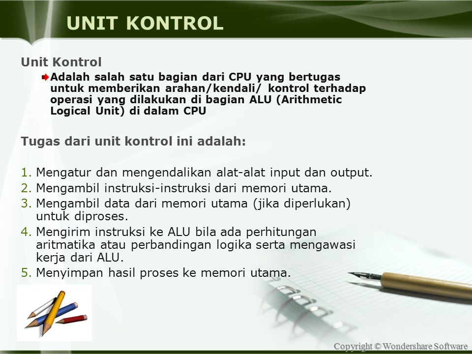UNIT KONTROL Unit Kontrol Tugas dari unit kontrol ini adalah: