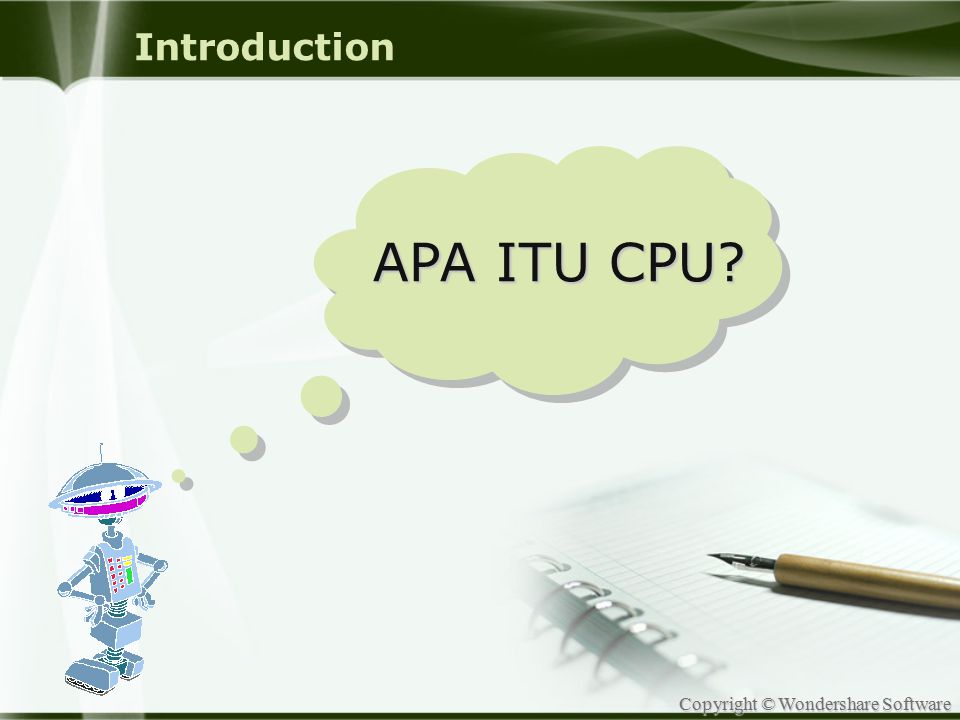 Introduction APA ITU CPU