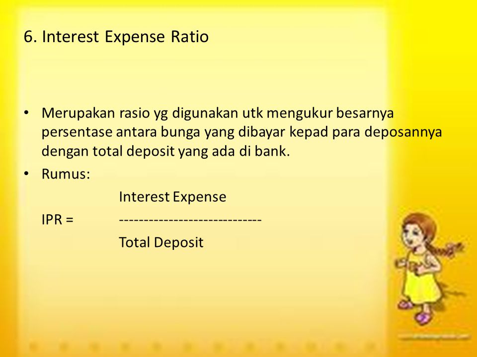 6. Interest Expense Ratio