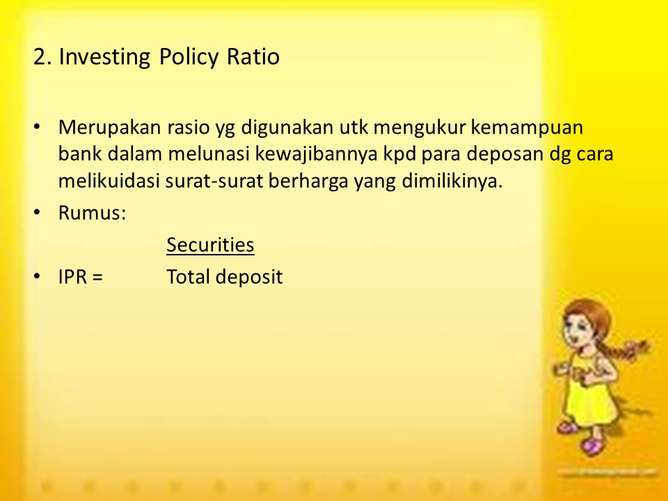 2. Investing Policy Ratio