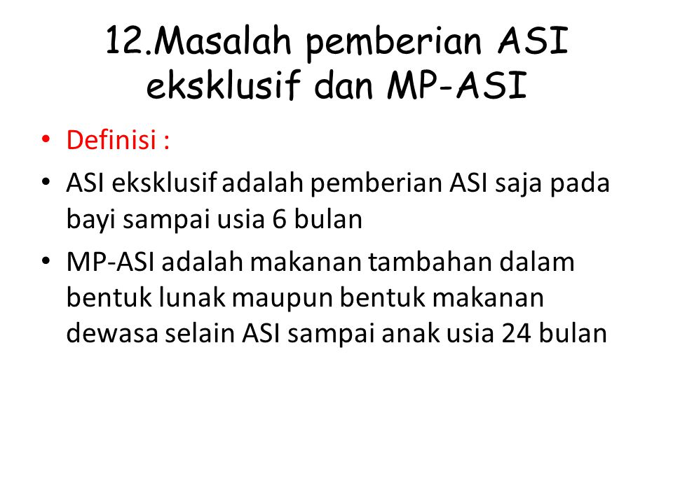 12.Masalah pemberian ASI eksklusif dan MP-ASI