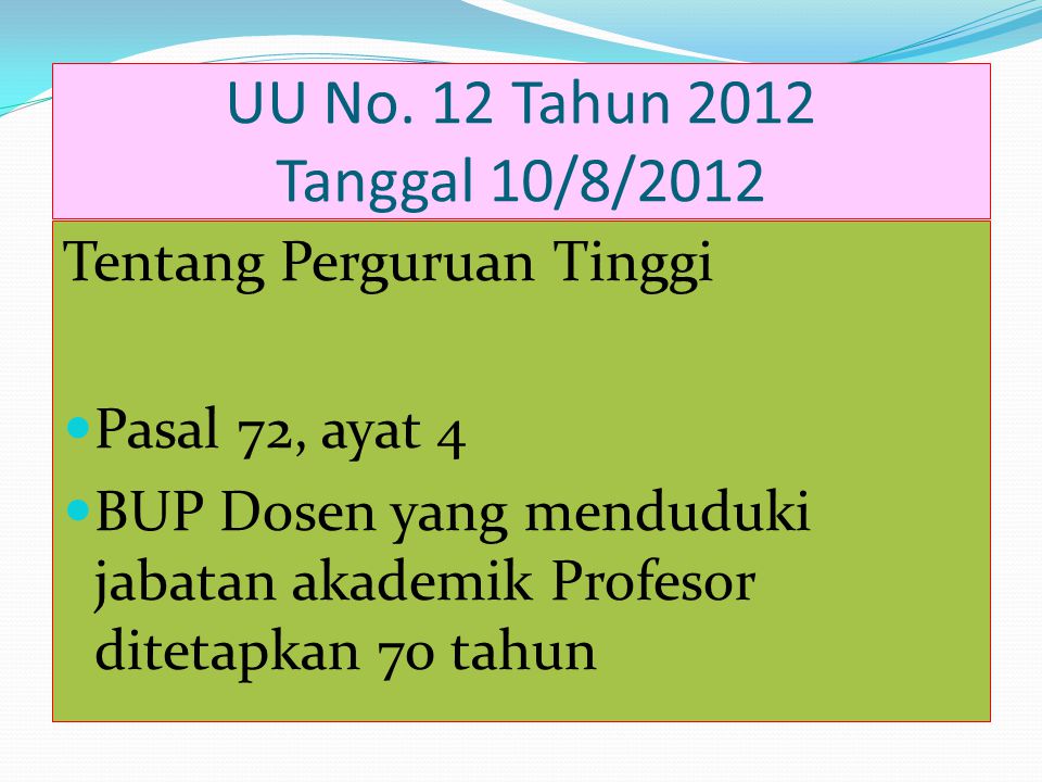 UU No. 12 Tahun 2012 Tanggal 10/8/2012 Tentang Perguruan Tinggi