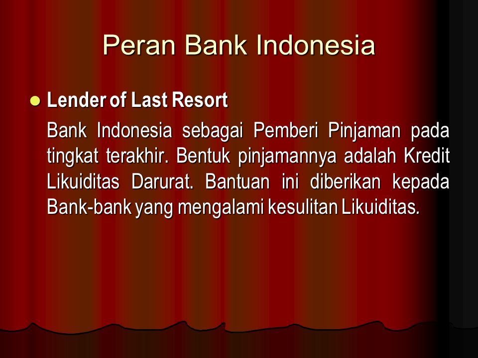 Peran Bank Indonesia Lender of Last Resort