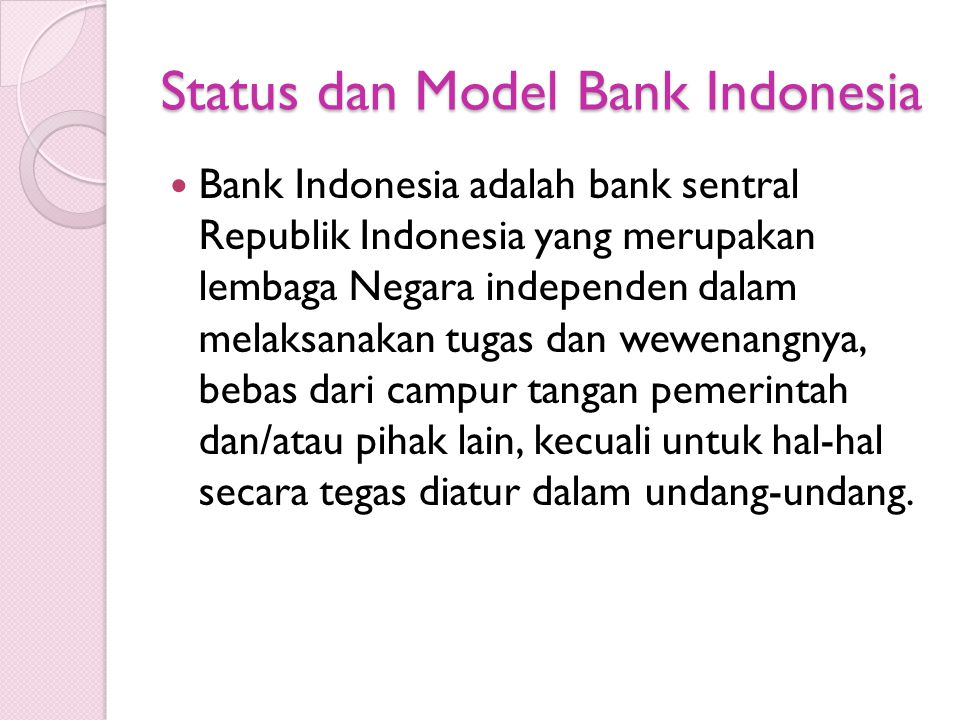 Status dan Model Bank Indonesia