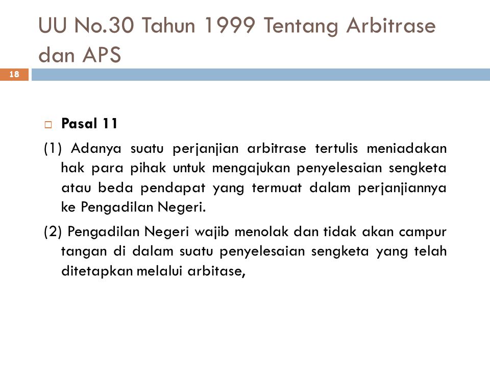 UU No.30 Tahun 1999 Tentang Arbitrase dan APS