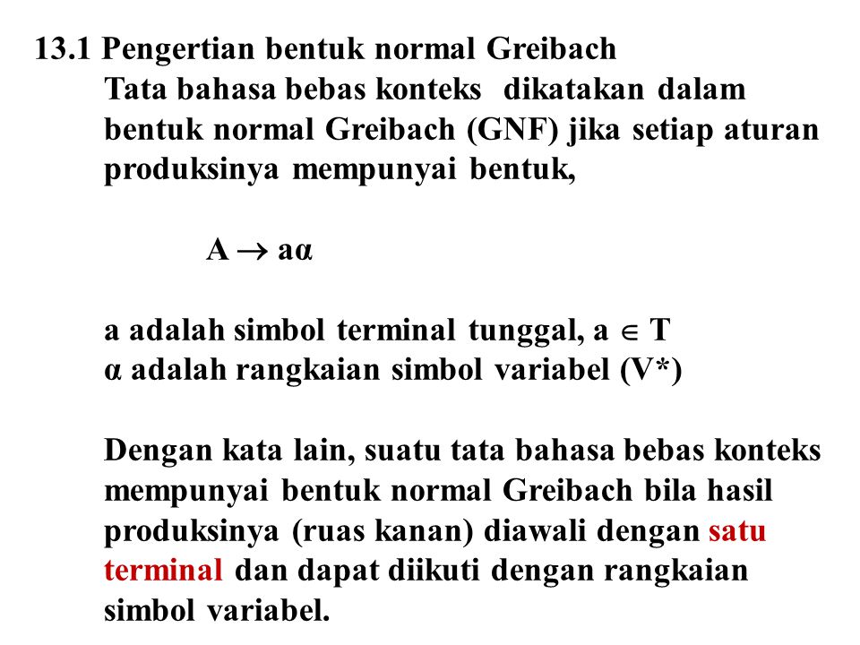 13.1 Pengertian bentuk normal Greibach