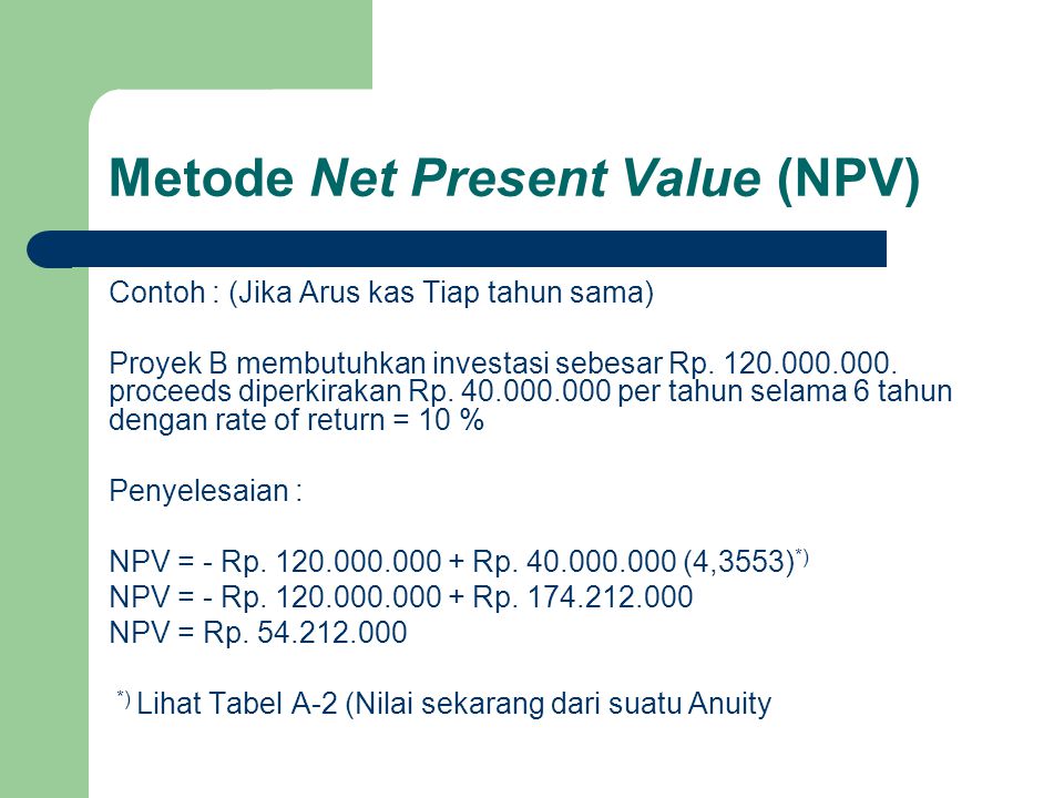 Metode Net Present Value (NPV)