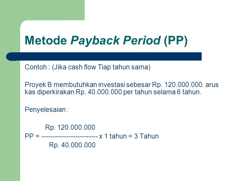 Metode Payback Period (PP)