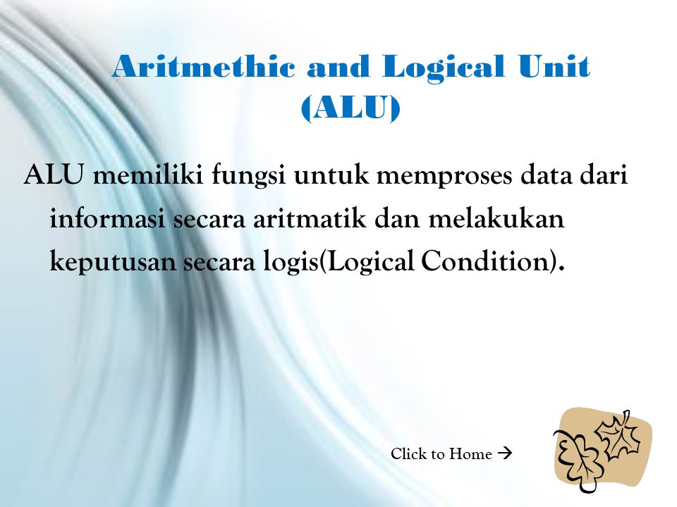 Aritmethic and Logical Unit (ALU)