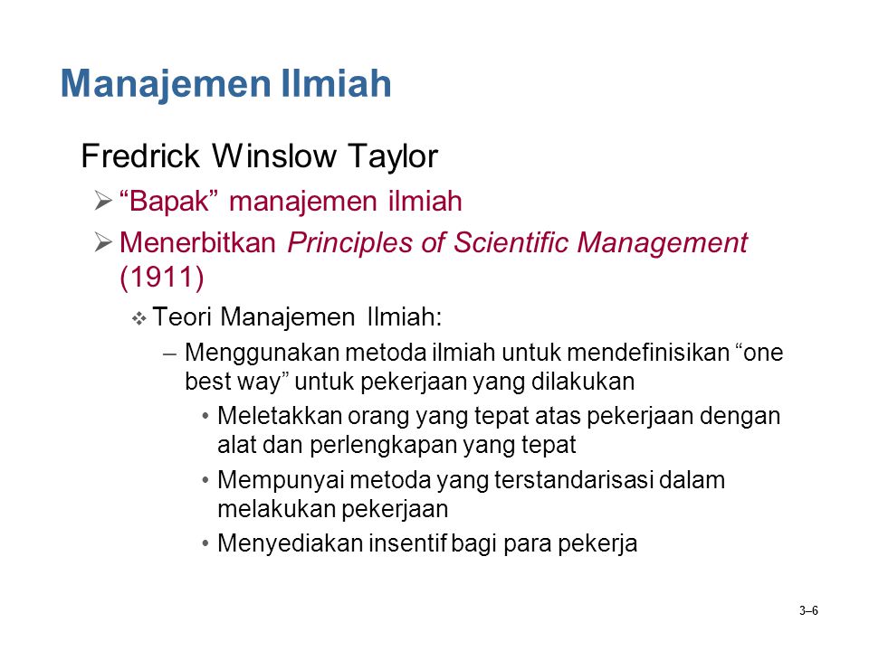 Manajemen Ilmiah Fredrick Winslow Taylor Bapak manajemen ilmiah