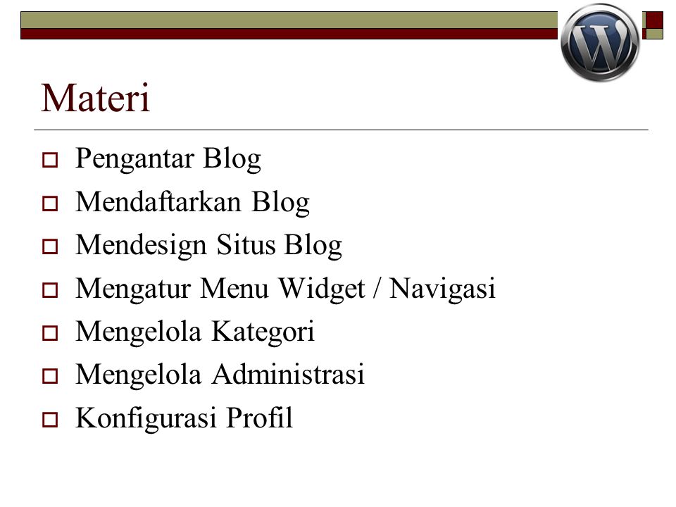 Materi Pengantar Blog Mendaftarkan Blog Mendesign Situs Blog