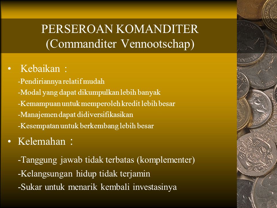 PERSEROAN KOMANDITER (Commanditer Vennootschap)