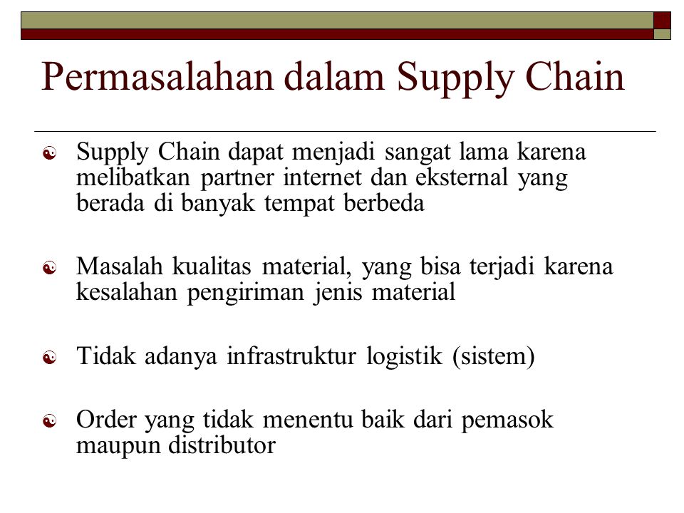 Permasalahan dalam Supply Chain