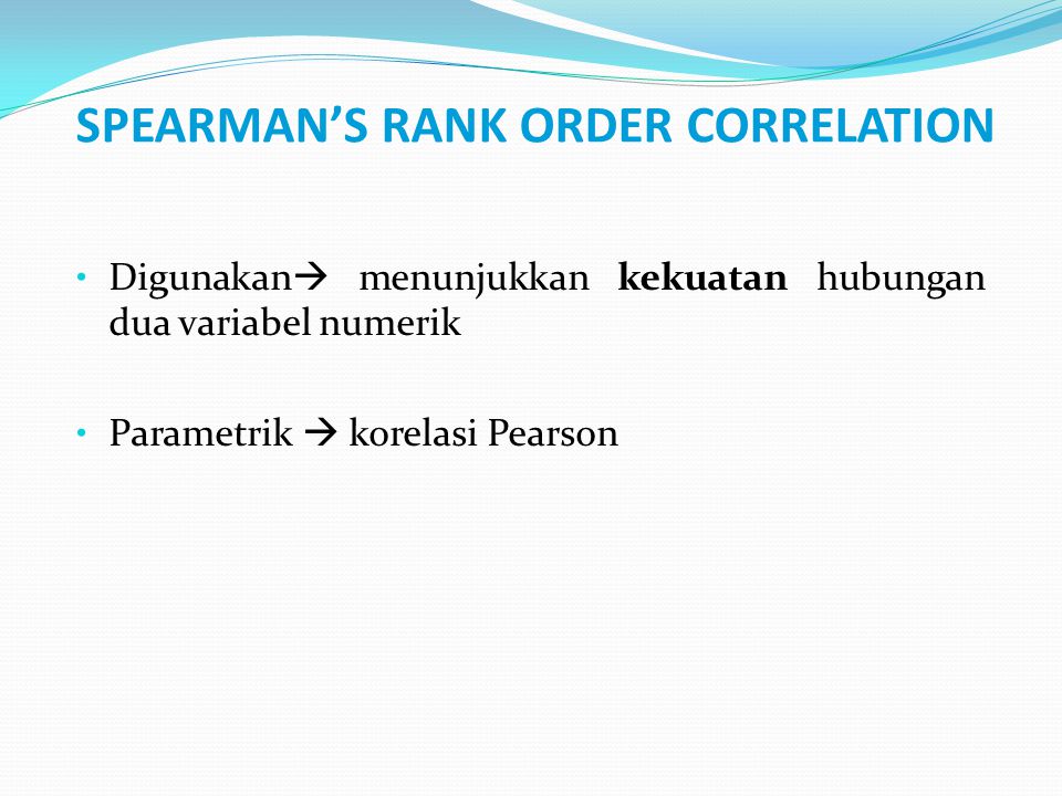 SPEARMAN’S RANK ORDER CORRELATION