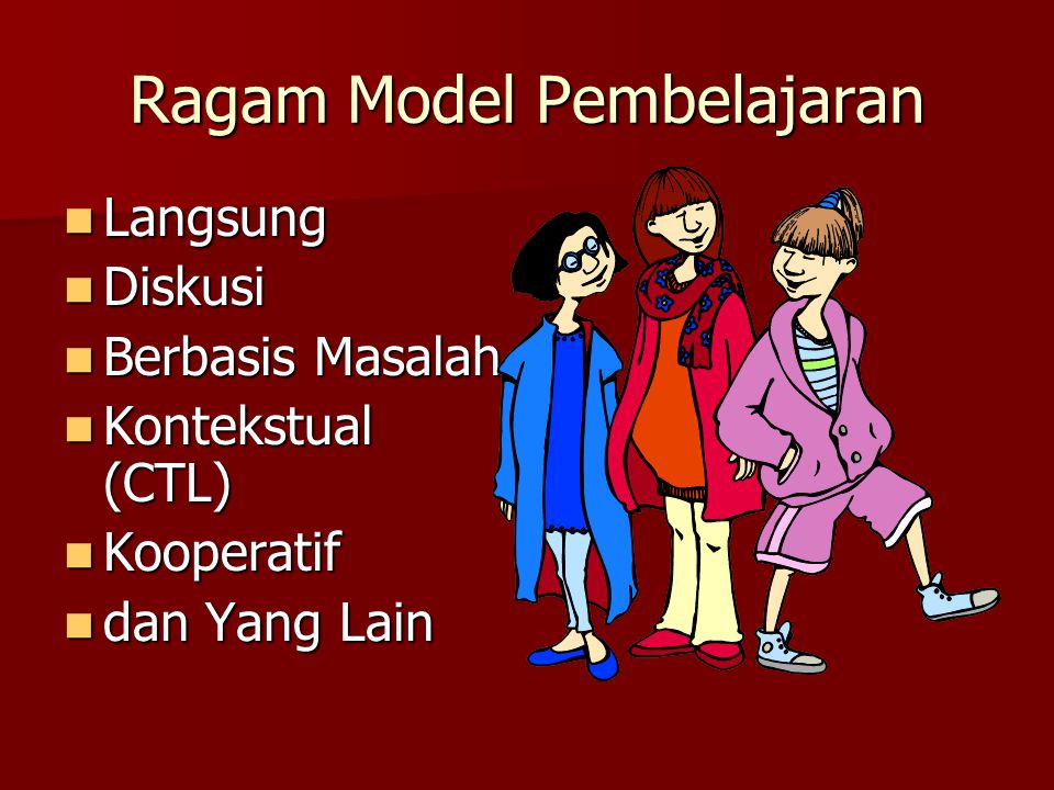 Ragam Model Pembelajaran