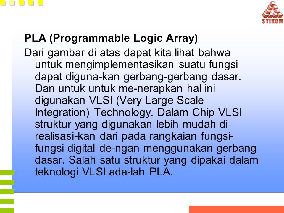 PLA (Programmable Logic Array)
