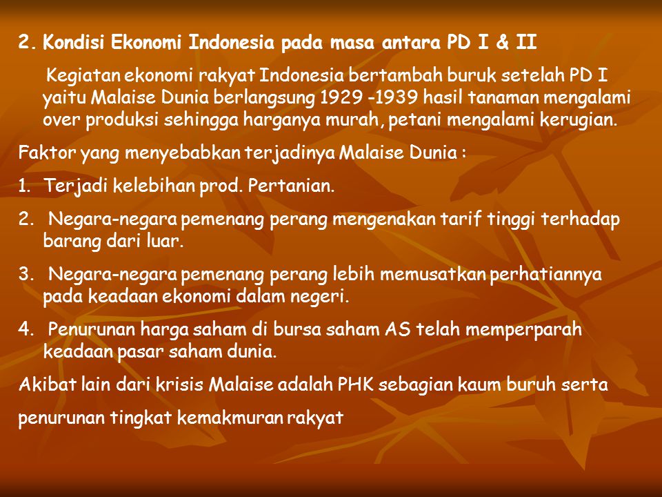 Kondisi Ekonomi Indonesia pada masa antara PD I & II