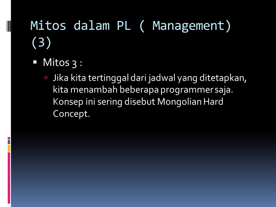 Mitos dalam PL ( Management) (3)