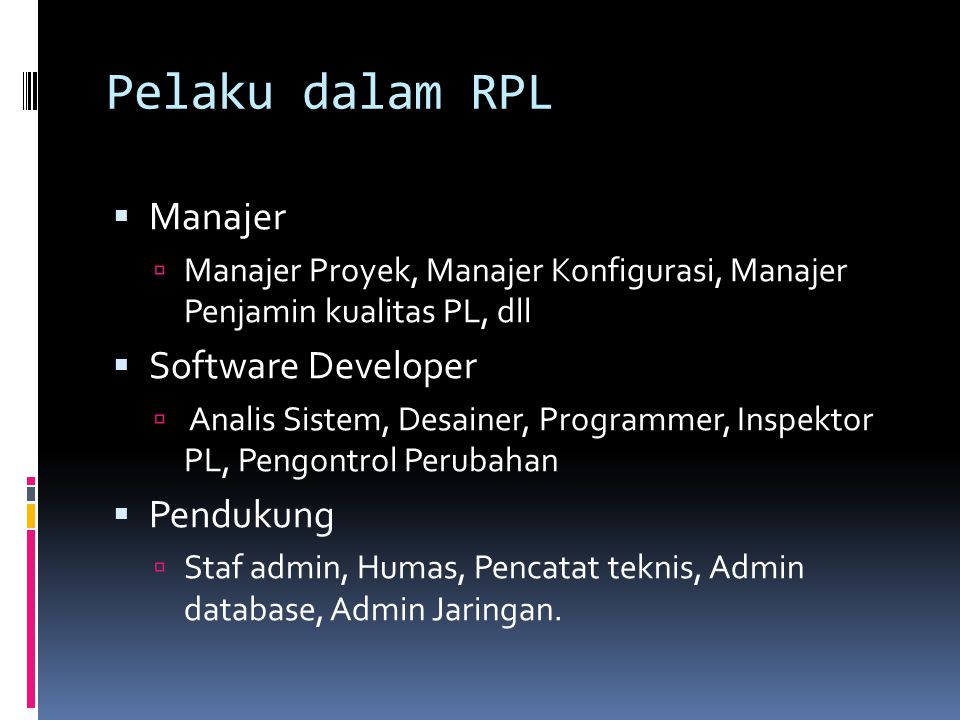 Pelaku dalam RPL Manajer Software Developer Pendukung
