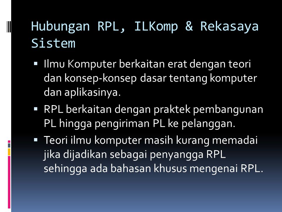 Hubungan RPL, ILKomp & Rekasaya Sistem