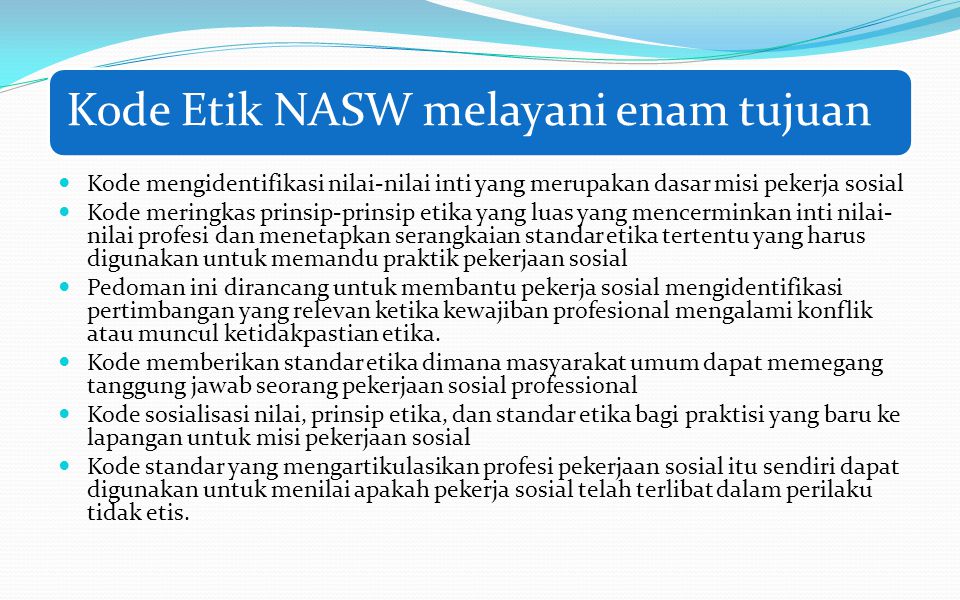 Kode Etik NASW melayani enam tujuan