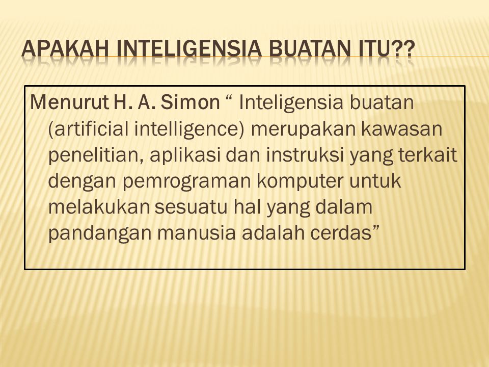 Apakah Inteligensia Buatan itu
