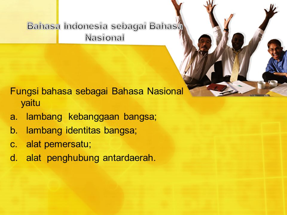 Bahasa Indonesia sebagai Bahasa Nasional