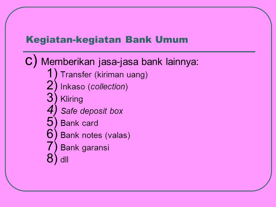 Kegiatan-kegiatan Bank Umum