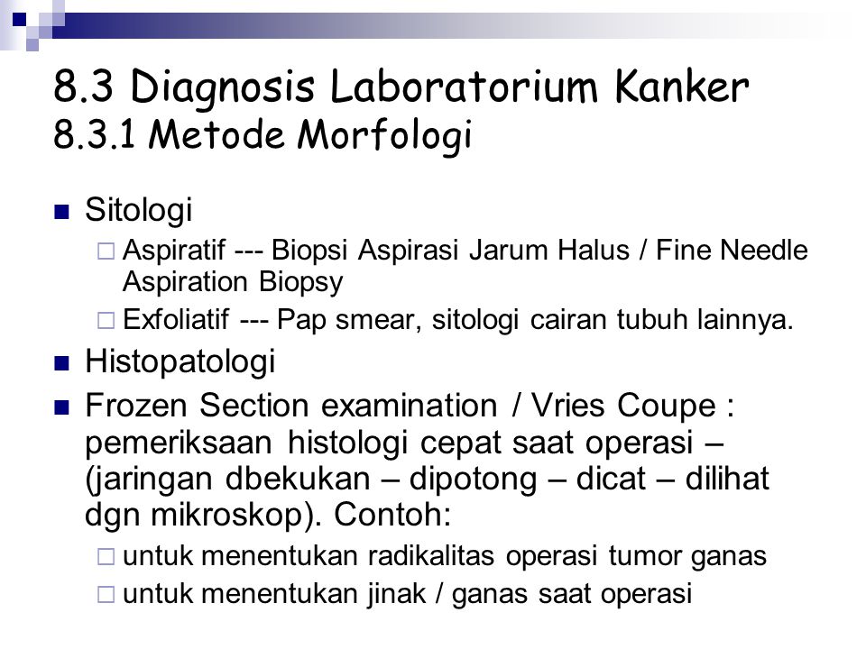 8.3 Diagnosis Laboratorium Kanker Metode Morfologi