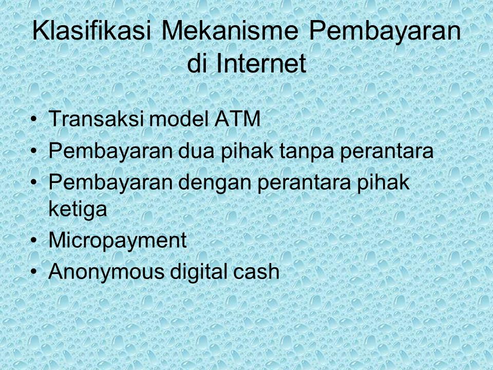 Klasifikasi Mekanisme Pembayaran di Internet